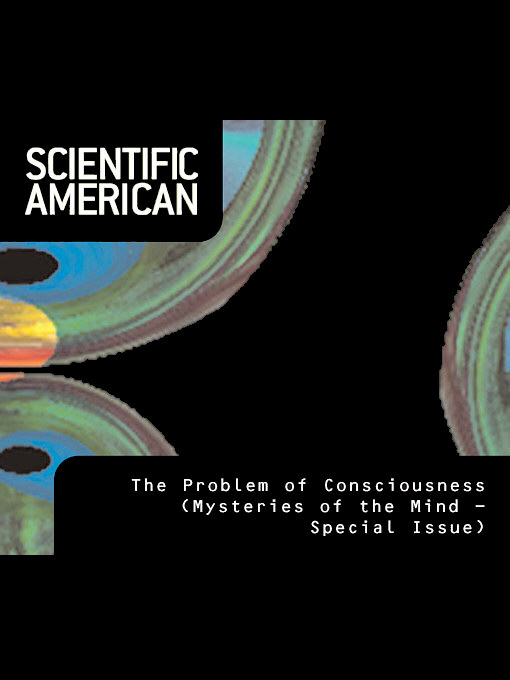 Scientific American: The Problem of Consciousness (eBook)
